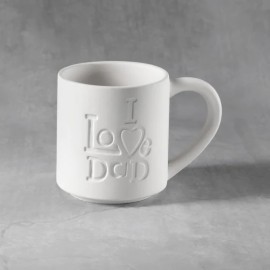 Ceramic Bisque I Love Dad Mug